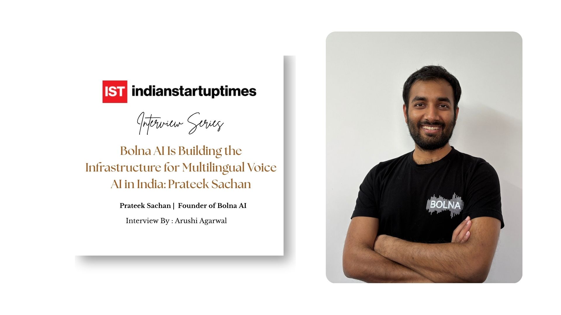 Bolna AI Is Building the Infrastructure for Multilingual Voice AI in India: Prateek Sachan